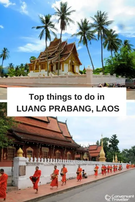 Top things to do in Luang Prabang, Laos. From climbing Phou Si Mountain and watching the monks take alms each morning, to taking a boat up the Mekong and visiting temples.