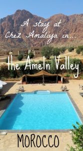 A stay at Chez Amaliya in the Ameln Valley, Morocco
