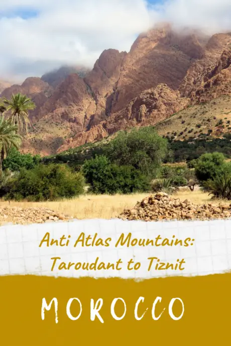Anti Atlas Mountains Road Trip, Tardoudant to Tiznit - Morocco