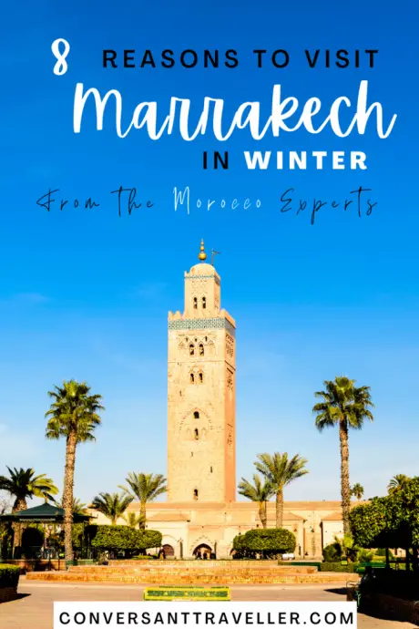 Why you should visit Marrakech in winter