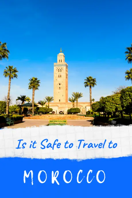 Is it Safe to Travel To Morocco