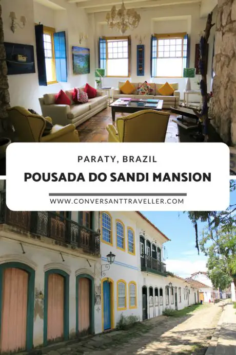 Pousada do Sandi in Paraty, Brazil - a gorgeous luxury colonial mansion hotel in the colourful cobbled town of Paraty #Brazil #Paraty #pousada #pousadadosandi #luxury #hotel