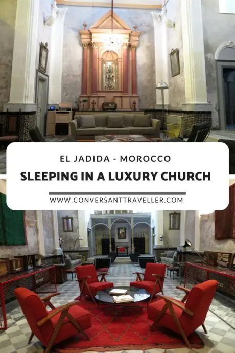 Staying in L'Iglesia - a luxury boutique hotel in El Jadida, Morocco, which just happens to be a church! Plus things to do in El Jadida #Morocco #churchhotel #boutiquehotel #eljadida