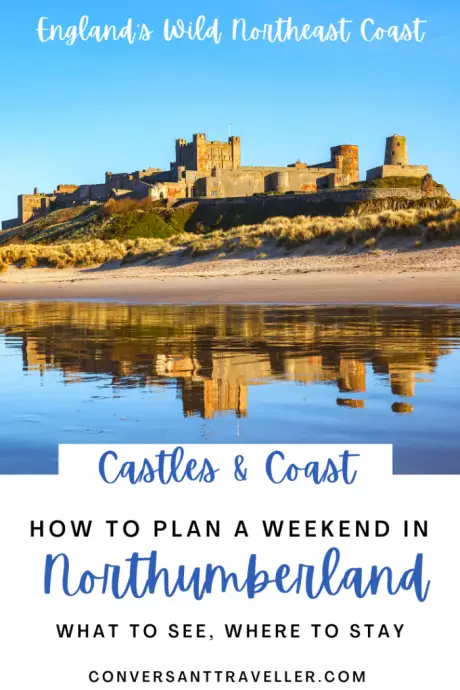 How to spend a weekend in Northumberland